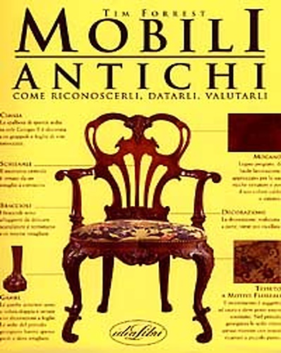 9788870823592-Mobili antichi. Come riconoscerli, datarli, valutarli.