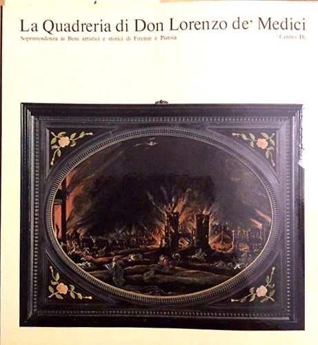 La Quadreria di Don Lorenzo de' Medici.