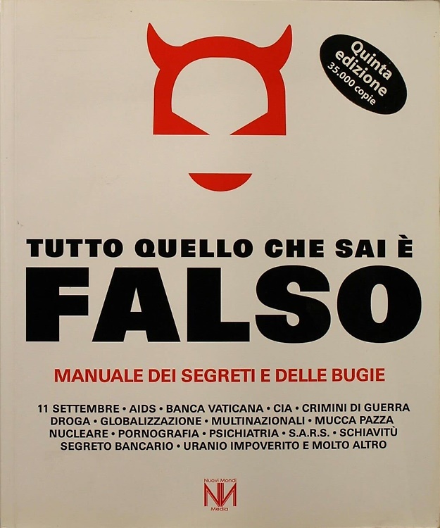 9788890063084-Tutto quello che sai è falso. Manuale dei segreti e delle bugie.