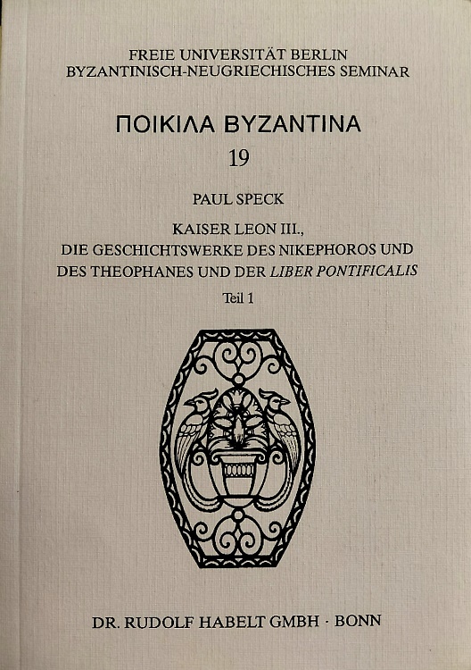 9783774925694-Kaiser Leon III.: Die Geschichtswerke des Nikephoros und des Theophanes und der
