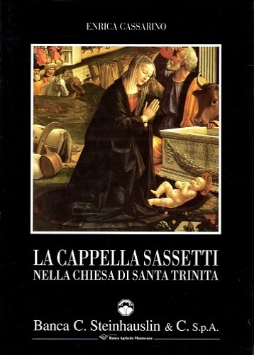9788872462379-La Cappella Sassetti nella chiesa di Santa Trinita.
