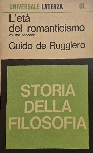 Storia della Filosofia. L'Età del Romanticismo.