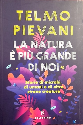 9788828209485-La natura è più grande di noi. Storie di microbi,di umani e di altre strane crea