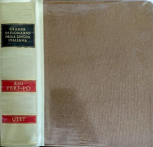 9788802040134-Grande dizionario della lingua italiana vol.13:PERF-PO.