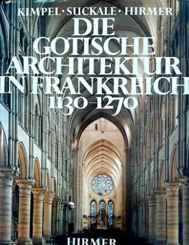 9783777440408-Die gotische Architektur in Frankreich 1130-1270.