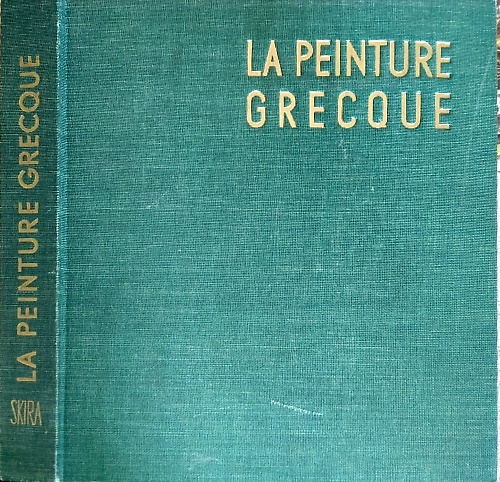 La Peinture grecque.