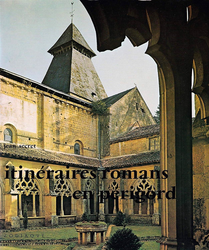 Itinéraires romans en Perigord.