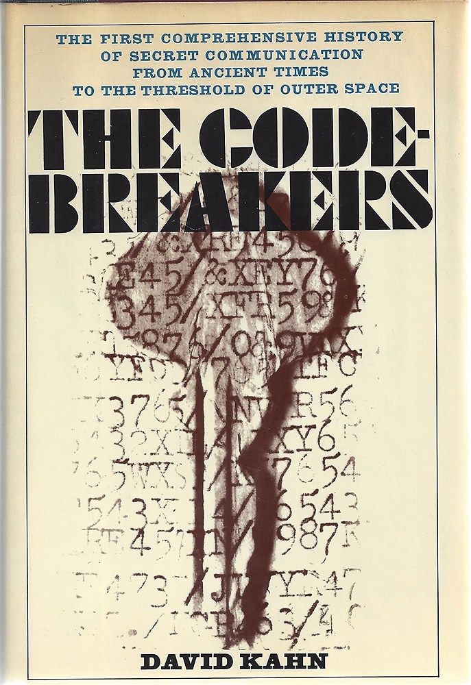 9780025604605-The Codebreakers: The Story of Secret Writing The First Comprehensive History Of