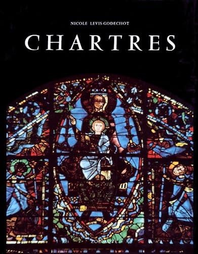9782736900403-Chartres: Re´ve´le´e par sa sculpture et ses vitraux.