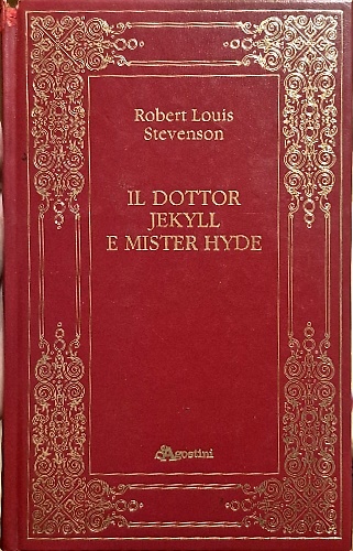 Il dottor Jekyll e mister Hyde e altri racconti.
