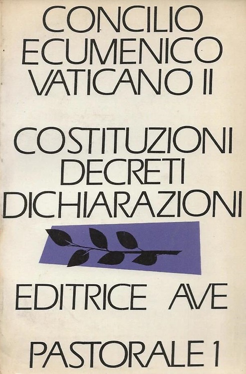 Concilio ecumenico Vaticano II. Costituzioni, decreti, dichiarazioni.
