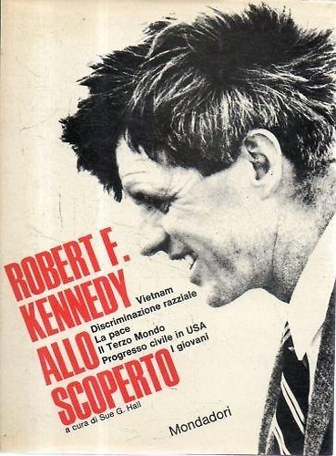 Robert F. Kennedy allo scoperto.