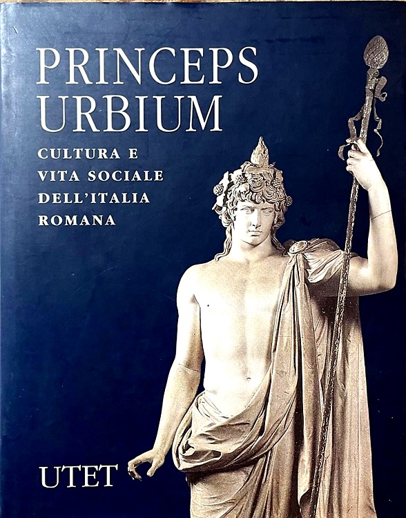9788811885153-Princeps Urbium. Cultura e vita sociale dell'Italia romana.