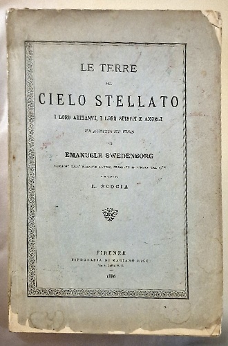 Le terre nel cielo stellato. I loro abitanti, i loro spiriti e angeli ex auditis