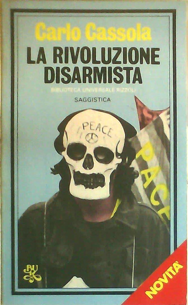 La rivoluzione disarmista.