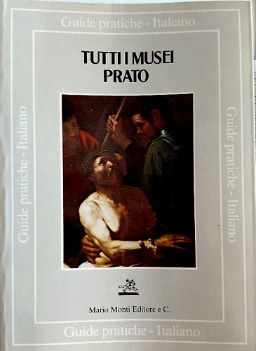 Tutti i musei Prato.