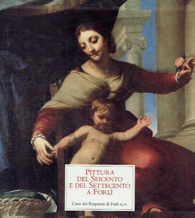 9788877794475-Pittura del Seicento e del Settecento a Forlì.
