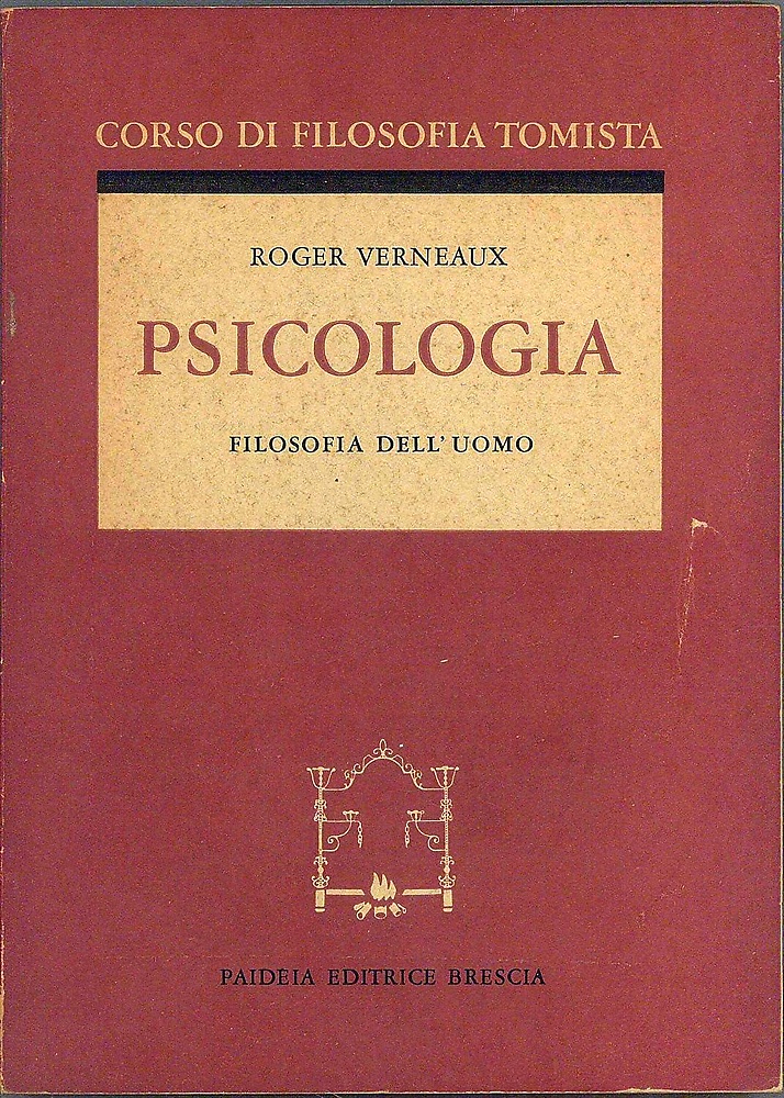 Psicologia. Filosofia dell'uomo.
