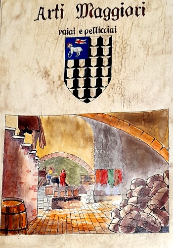 Arti Maggiori- vaiai e pellicciai.