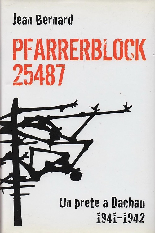 9788821557019-Pfarrerblock 25487. Un prete a Dachau 1941-1942.