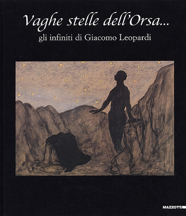 9788820215835-Vaghe stelle dell'Orsa. Gli infiniti di Giacomo Leopardi.