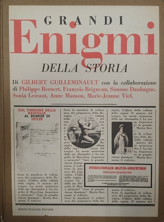 Grandi enigmi della storia. Dal torrione della bastiglia al bunker di Hitler.