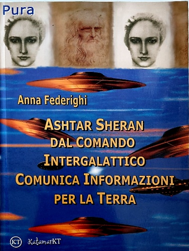 Ashtar Sheran dal comando intergalattico comunica informazioni per la terra.