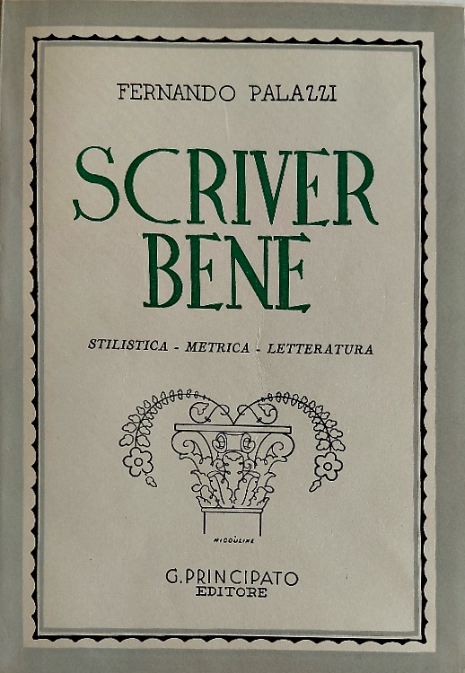 Scriver bene. Stilistica, metrica , letteratura.