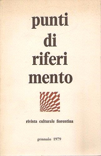 Punti di riferimento. Rivista Culturale Fiorentina. Gennaio 1979.