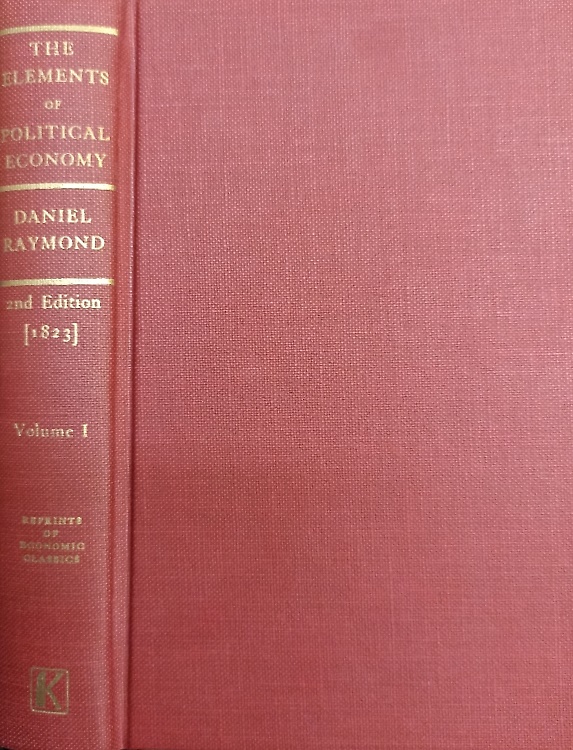 The elements of political economy. (Second edition 1823).