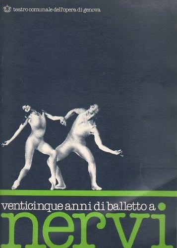 Venticinque anni di balletto a Nervi.