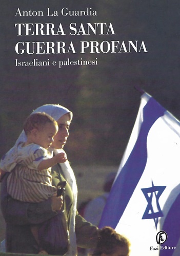 9788881123391-Terra Santa, guerra profana.