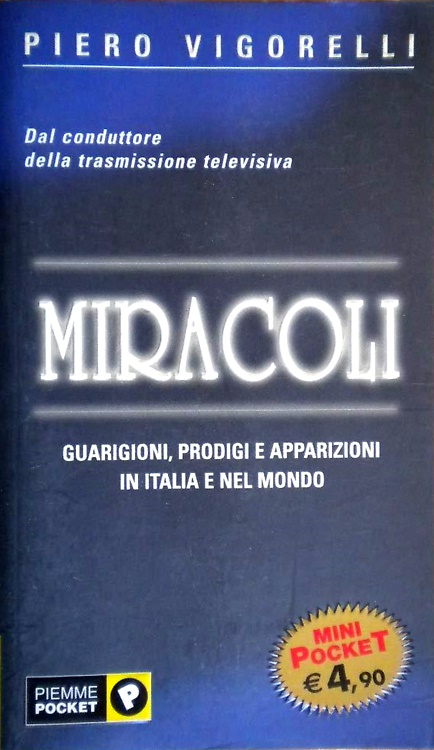9788838478390-Miracoli. Guarigioni, prodigi e apparizioni in Italia e nel mondo.