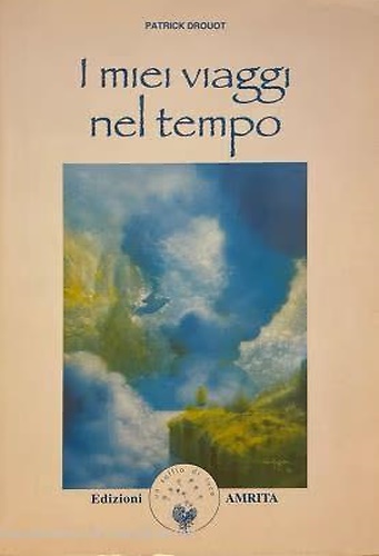 9788887622089-I miei viaggi nel Tempo.