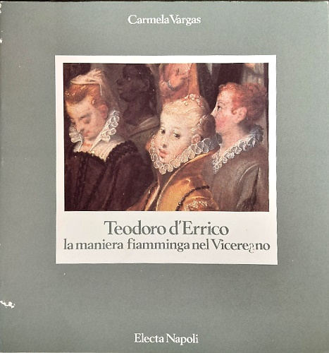 9788843525393-Teodoro d'Errico. La Maniera Fiamminga del Viceregno.