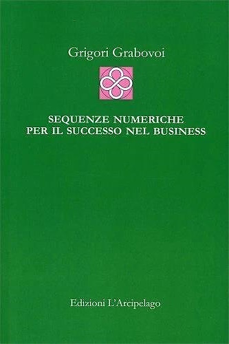 9788889517130-Sequenze numeriche per il successo nel business.