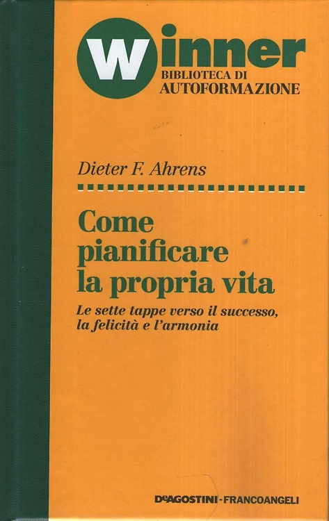 Come pianificare la propria vita.