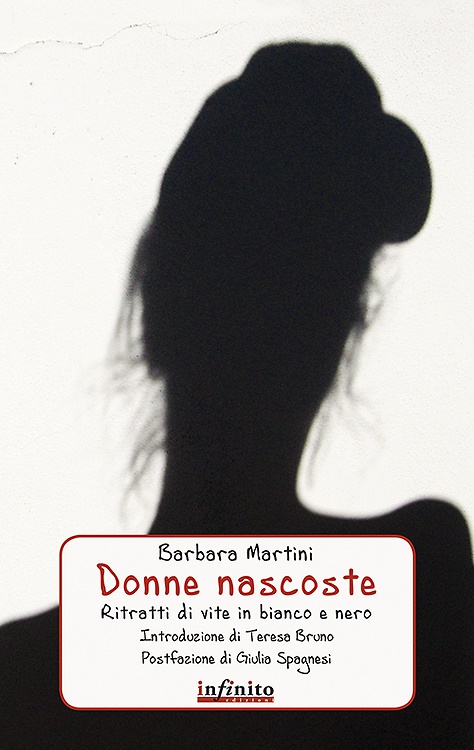 9788868611385-Donne nascoste. Ritratti di vite in bianco e nero.