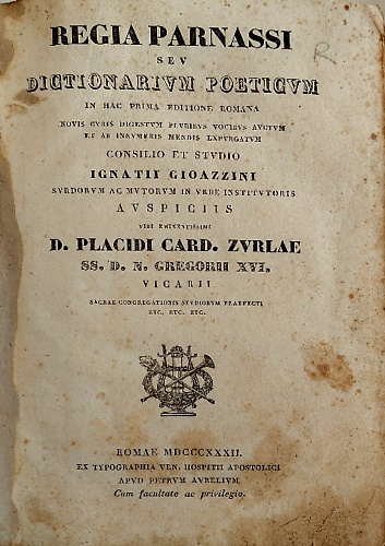 Regia Parnassi seu Dictionarium poeticum. In hac editione romana novis curis dig