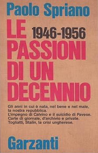 1946-1956. Le passioni di un decennio.