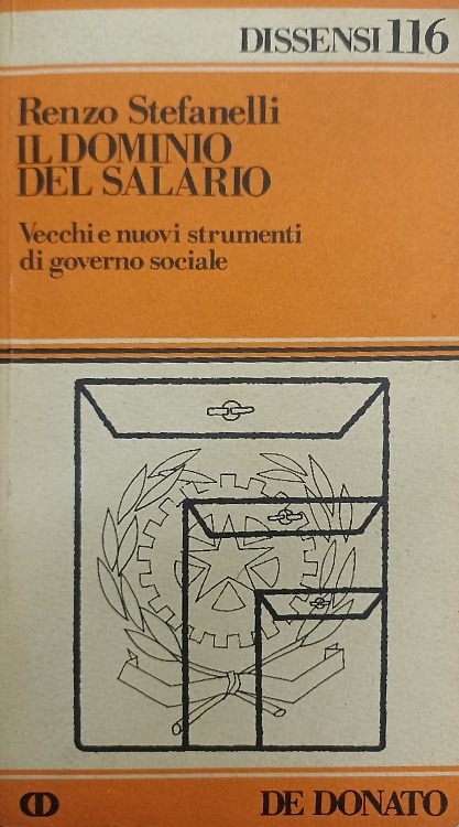 Il dominio del salario. Vecchi e nuovi strumenti di governo sociale.