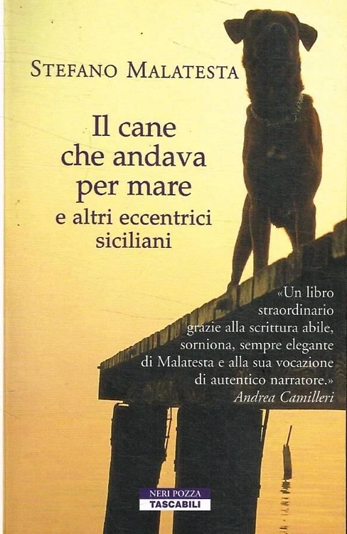 9788873058656-Il cane che andava per mare e altri eccentrici siciliani.