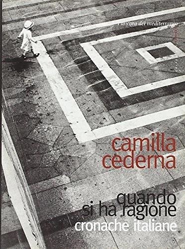 9788883250910-Quando si ha ragione. Cronache italiane.