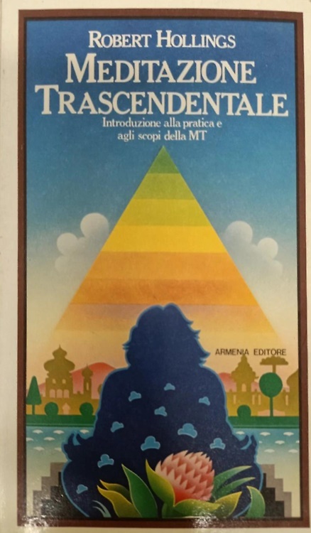 Meditazione Trascendentale.