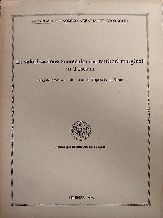 La valorizzazione zootecnica dei territori marginali in Toscana. Indagine Promos