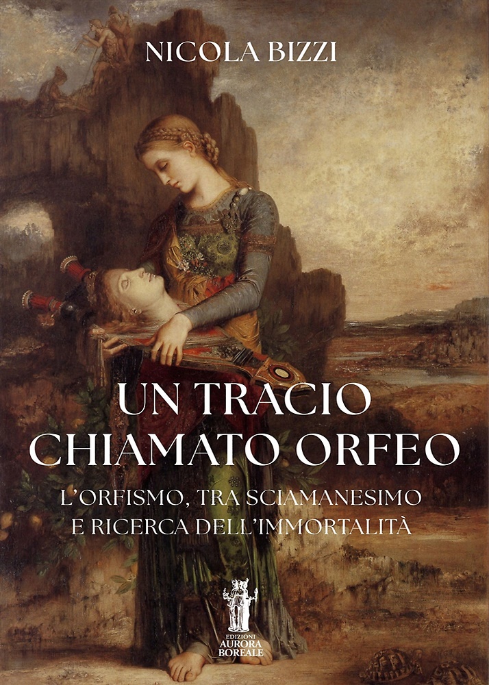 9791255049586-Un tracio chiamato Orfeo. L'Orfismo, tra sciamanesimo e ricerca dell'immortalità