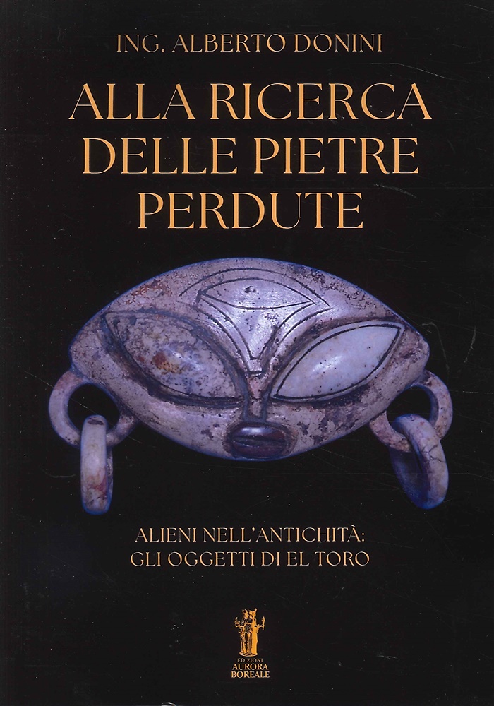 9791255049838-Alla ricerca delle pietre perdute. Alieni nell'antichità: gli oggetti di El Toro