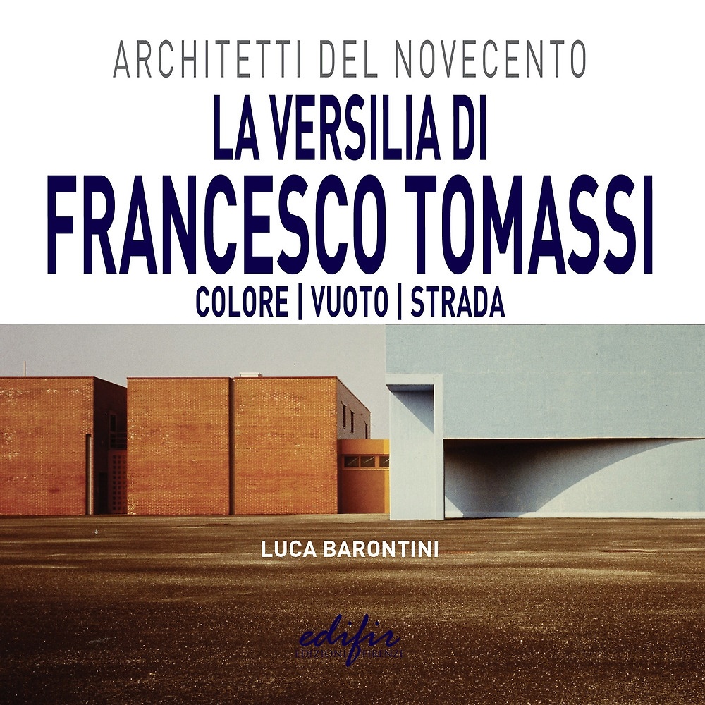 9788892800144-La Versilia di Francesco Tomassi. Colore Vuoto Strada.