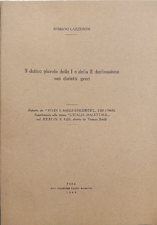 Il dativo plurale della I e della II declinazione nei dialeti greci.