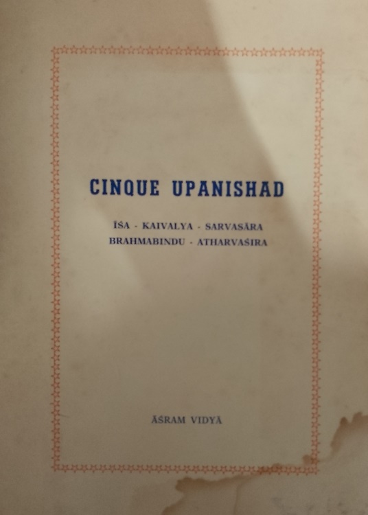 9788885405097-Cinque Upanishad. Isa, Kaivalya, Sarvasara, Brahmabindu, Atharvasira.